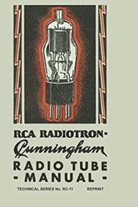 RCA Radiotron Cunningham Tube Manual - RC-11 - 1933 - Reprint